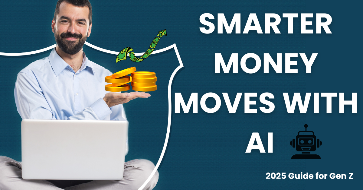 AI in Personal Finance for Gen Z