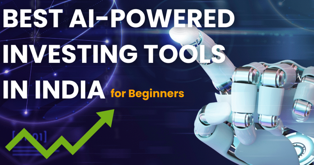 Best AI-Powered Investing Tools for Beginners