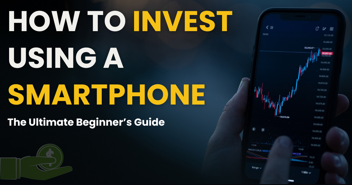 How to invest using smartphone