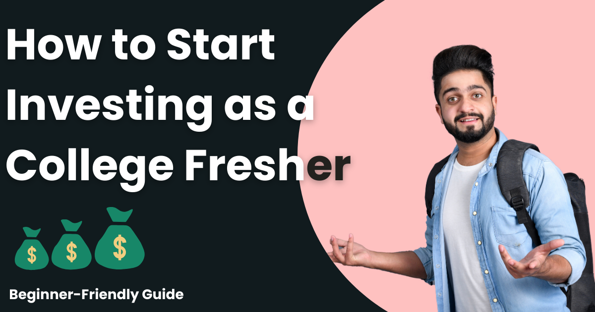 Investing as a college fresher